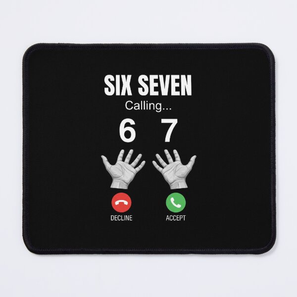 Item preview, Six Seven Calling Funny Number Joke designed and sold by SofenArt.
