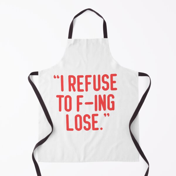 Item preview,  I Refuse to F-ing Lose Funny Humor Saying designed and sold by ZACK ART.