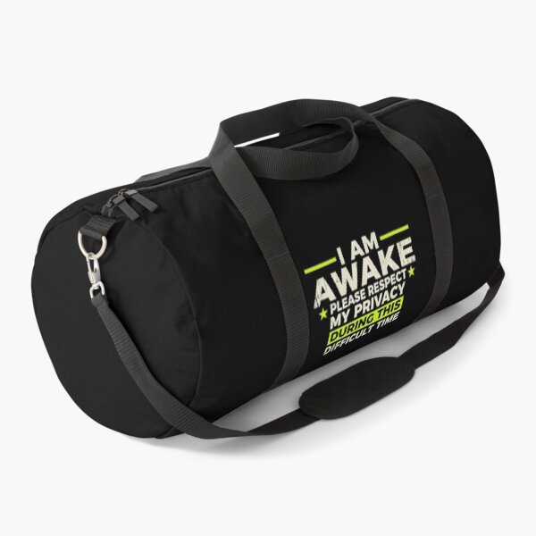 Item preview, I Am Awake Please Respect My Privacy During This Difficult Time Office Humor designed and sold by SofenArt.