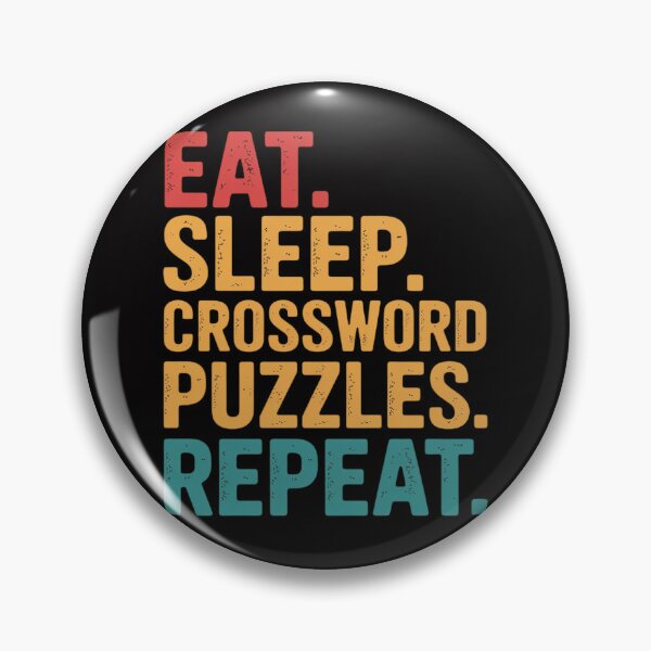 Item preview, Eat Sleep Crossword Puzzles Repeat  Crossword designed and sold by demarioTTS.