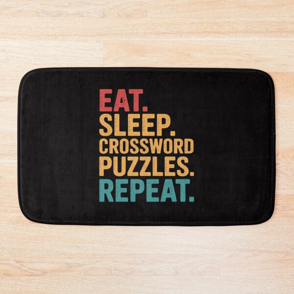 Item preview, Eat Sleep Crossword Puzzles Repeat  Crossword designed and sold by demarioTTS.