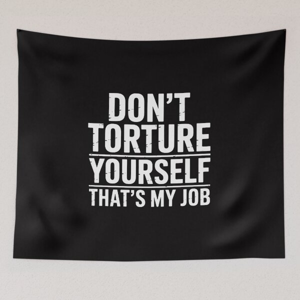 Item preview, Don't Torture Yourself That's My Job Body Piercing Passion designed and sold by demarioTTS.
