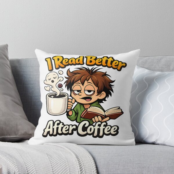 Item preview, "I Read Better After Coffee - Funny Bookworm Book Lover Design for Caffeine Addicts and Readers" designed and sold by DesignRush786.