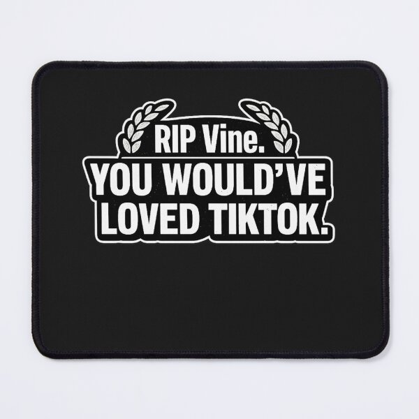 Item preview, RIP Vine – You Would’ve Loved TikTok Funny Internet Nostalgia Shirt designed and sold by Laughprints.