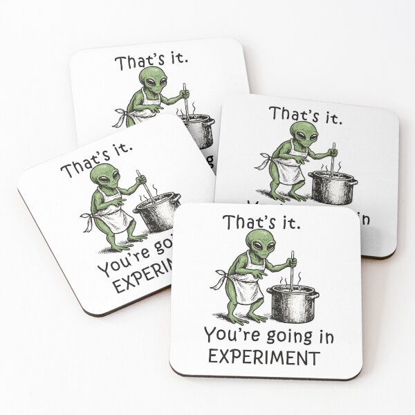 Item preview, That’s It You’re Going in Experiment – Alien Cooking Experiment designed and sold by Senkov.