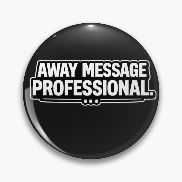 Item preview, Away Message Professional – AIM Internet Nostalgia Funny Shirt designed and sold by Laughprints.