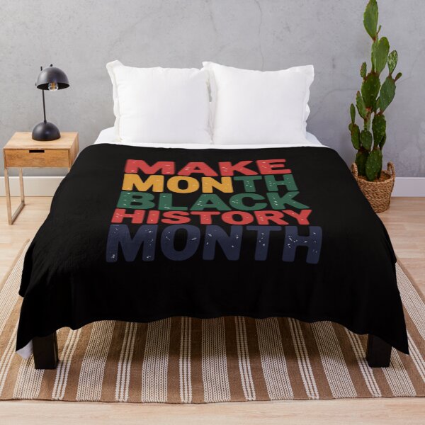 Item preview, Make Every Month Black History Month designed and sold by ForestMmost.