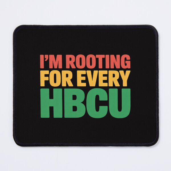 Item preview, I'm Rooting For Every HBCU Educated African People Squad designed and sold by berniceschm.