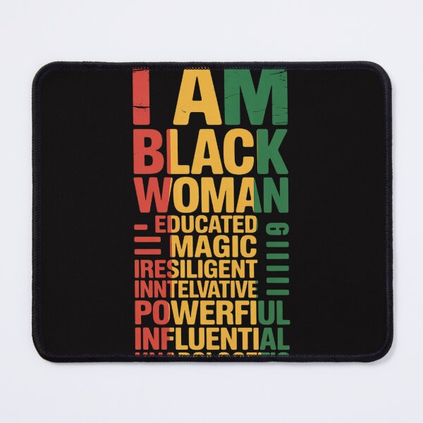 Item preview, I Am Black Woman Black History Month Educated Black Girl designed and sold by berniceschm.