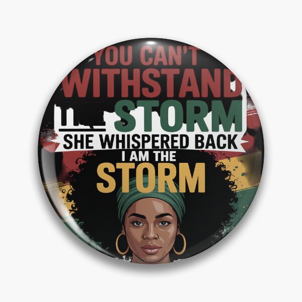 Item preview, I Am The Storm African Women Black History Month designed and sold by berniceschm.