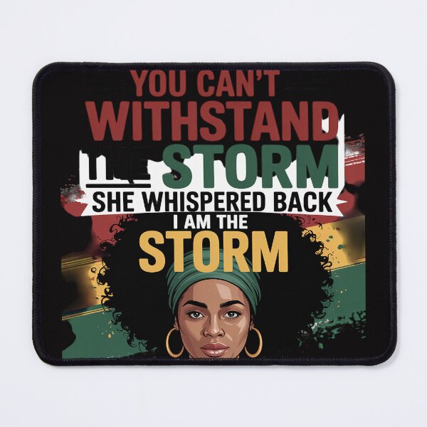 Item preview, I Am The Storm African Women Black History Month designed and sold by berniceschm.