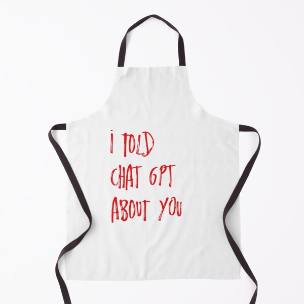 Item preview, i told chat gpt about you designed and sold by ixam-mg.