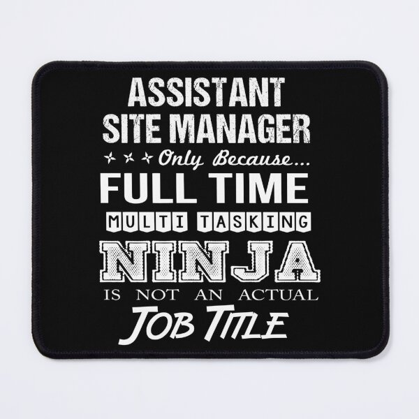 Item preview, Assistant Site Manager designed and sold by vanejamofedau.