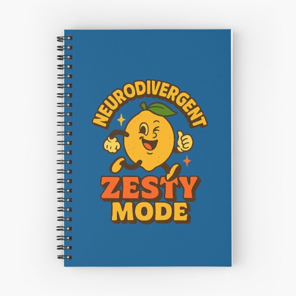 Item preview, Neurodivergent Zesty Mode designed and sold by VoniBlue.