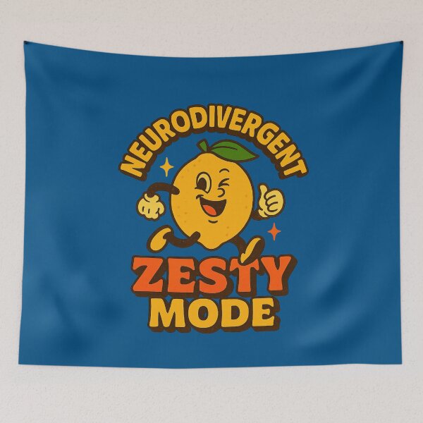 Item preview, Neurodivergent Zesty Mode designed and sold by VoniBlue.