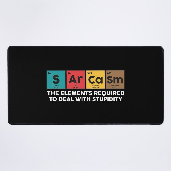 Item preview, Sarcasm Periodic Table Funny Elements designed and sold by NQArtist.