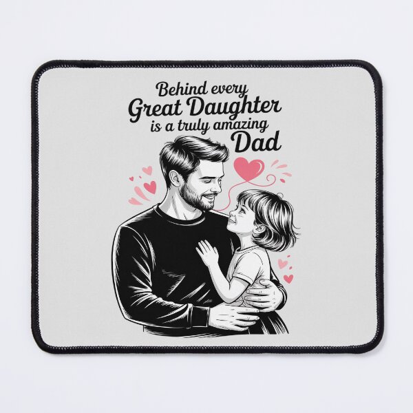 Item preview, Behind Every Great Daughter Is A Truly Amazing Dad designed and sold by skanderio.