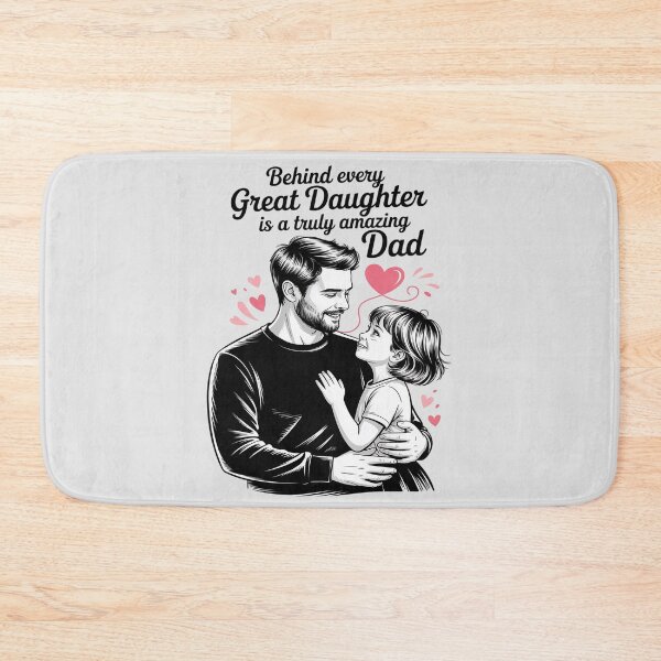 Item preview, Behind Every Great Daughter Is A Truly Amazing Dad designed and sold by skanderio.