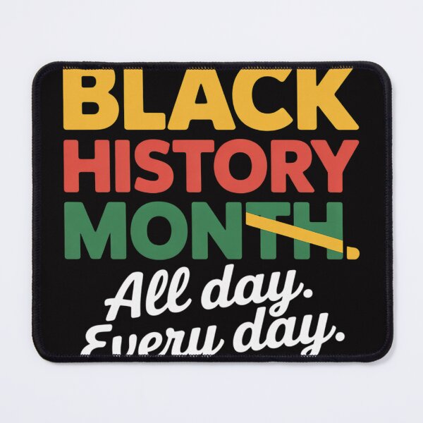 Item preview, Black History Month All Day Every Day Pride African American designed and sold by sonlylya.