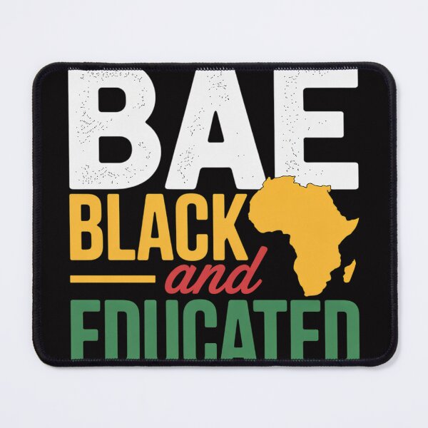 Item preview, Black History Month BAE African Black and Educated Melanin designed and sold by sonlylya.