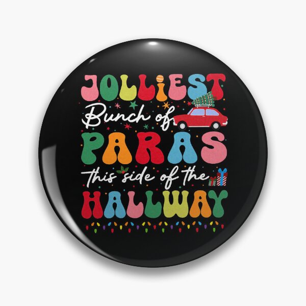 Item preview, Jolliest Bunch of Paras This Side of The Hallway Christmas Saying designed and sold by pansak.