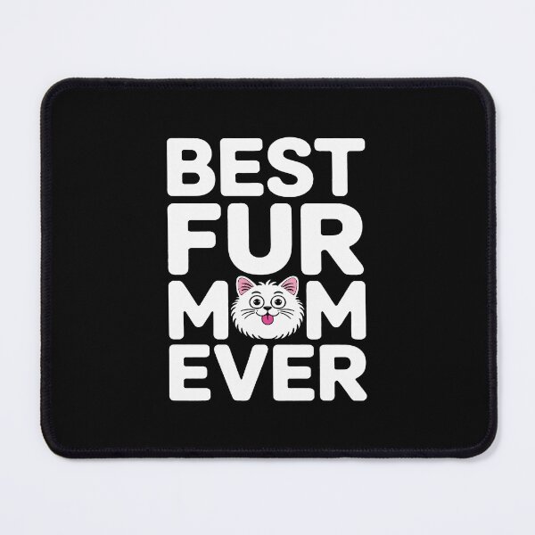 Item preview, Best Fur Mom Ever designed and sold by skanderio.