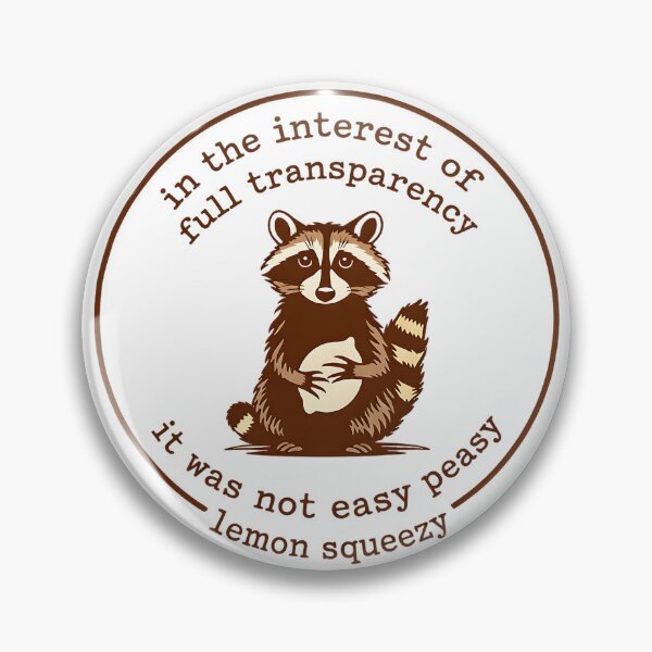 Item preview, it was not easy peasy lemon squeezy raccoon designed and sold by kirstenstration.