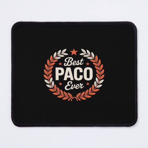 Item preview, Best Paco Ever Funny Saying First Name Paco designed and sold by imsamaharem.