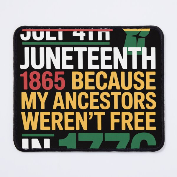 Item preview, Black History July 4th Juneteenth 1865 Because My Ancestors designed and sold by sonlylya.