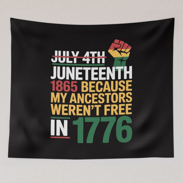 Item preview, Black History July 4th Juneteenth 1865 Because My Ancestors designed and sold by sonlylya.