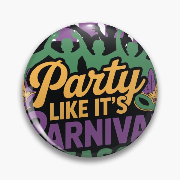 Item preview, Party Like It's Carnival Season designed and sold by Creative League Ignite.