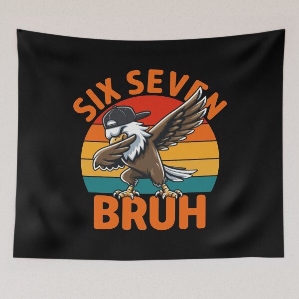 Item preview, Six Seven 6 7 Bruh Dab Eagle Meme | Funny 67 Cool Design designed and sold by LashondaGreen89.