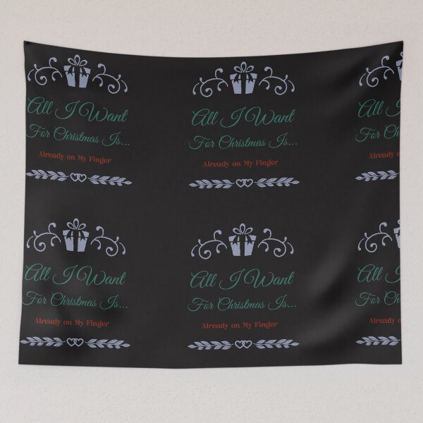 Item preview, All I Want For Christmas Is...Already on My Finger designed and sold by RaNayoCreations.