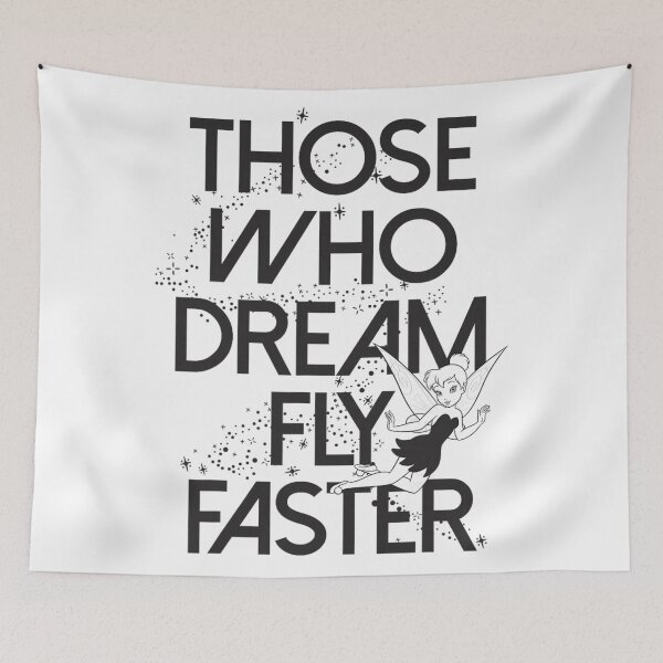 Item preview,  Tinker Bell Those Who Dream Fly Faster designed and sold by Carley Peter.