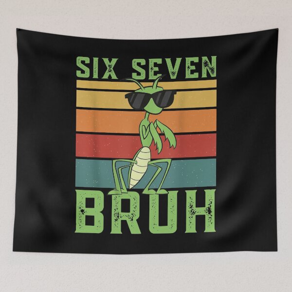 Item preview, Cool Praying Mantis Meme – Six Seven Bruh 67 Funny Tee designed and sold by LashondaGreen89.