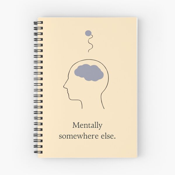 Item preview, Mentally somewhere else designed and sold by SnapArte.