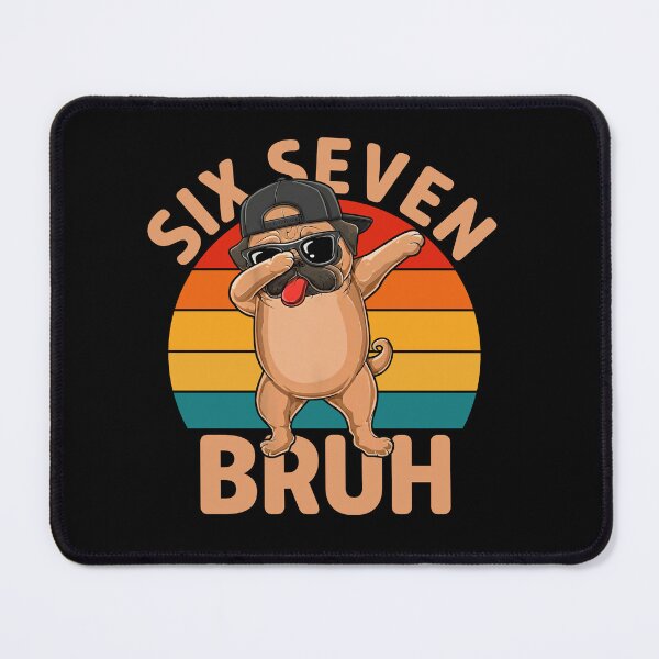 Item preview, Six Seven 6 7 Bruh Pug Meme Funny Cool Sunglasses 67 designed and sold by LashondaGreen89.