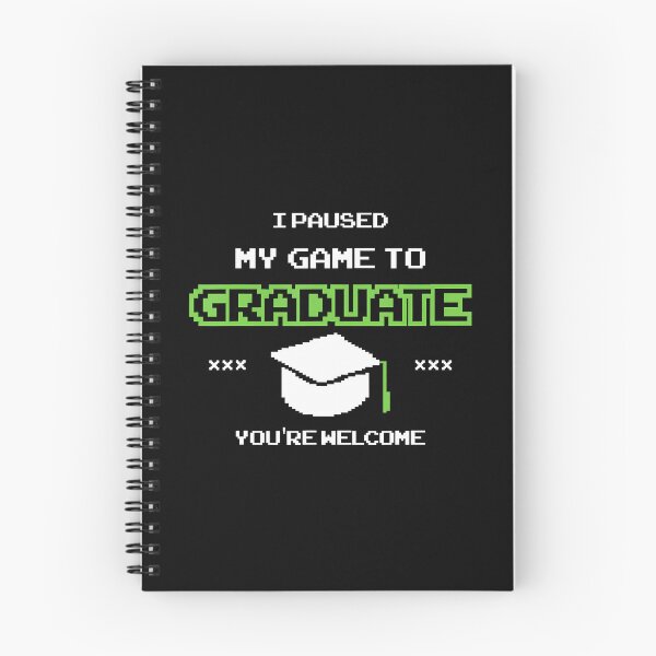 Item preview, I Paused My Game To Graduate Funny Gamer Graduation designed and sold by TashiaJerrie.