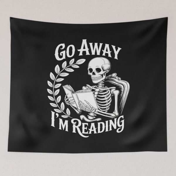 Item preview, Go Away I'm Reading, Skeleton Book designed and sold by Eskomeranola.