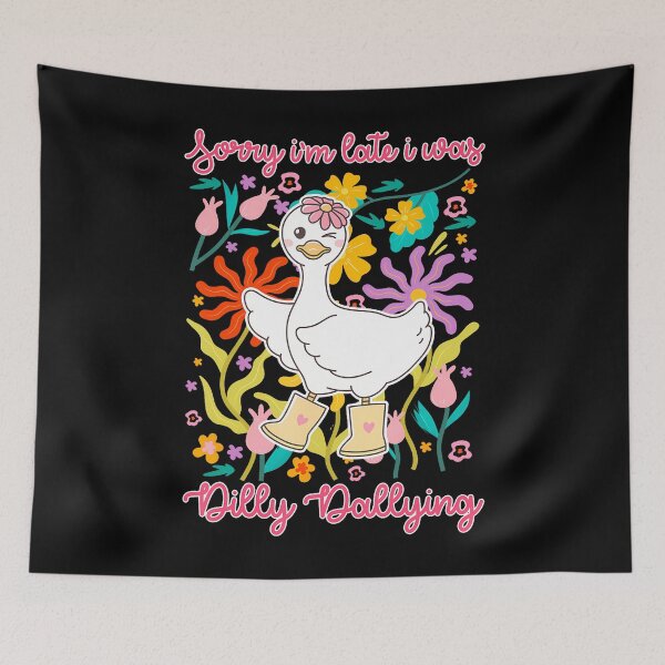 Item preview, Sorry I'M Late I Was Dilly Dallying Funny Goose Boho Floral designed and sold by DianaCandyce.