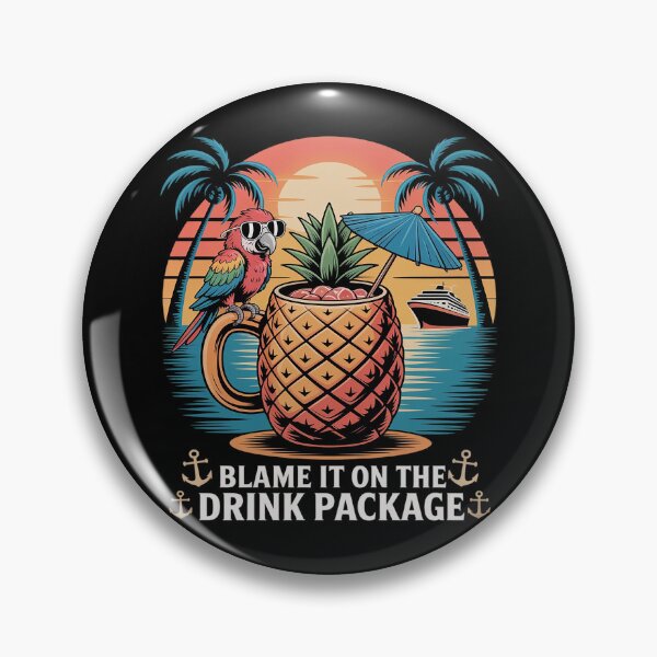 Item preview, Blame It on the Drink Package Cruise Cruising designed and sold by Slwankol.