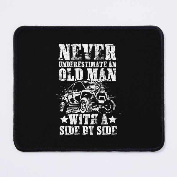 Item preview, Never Underestimate An Old Man With A Side By Side Utv designed and sold by pfanodlnazb.