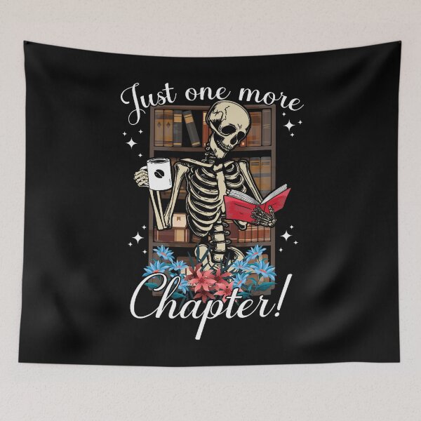 Item preview, Just One More Chapter Skeleton Reading Books Coffee Funny designed and sold by MicheleDanita.
