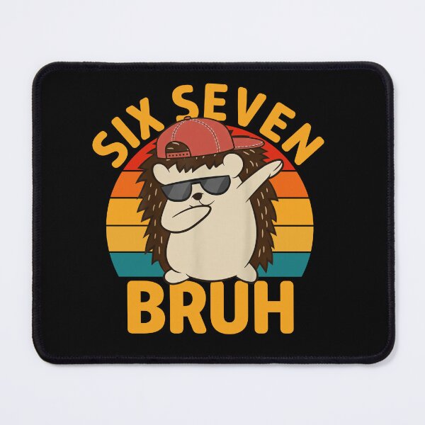 Item preview, Six Seven 6 7 Bruh Funny Hedgehog Dab Meme – 67 Cool Sunglasses designed and sold by LashondaGreen89.