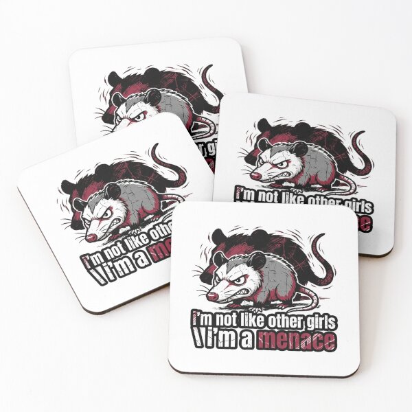 Item preview, I'm Not Like Other Girls I'm A Menace Grunge Opossum designed and sold by chattsuede.