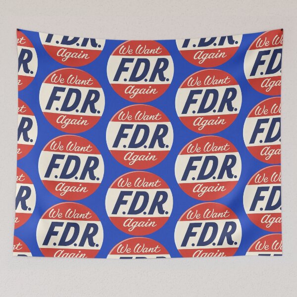 Item preview, We Want FDR Again - Franklin D Roosevelt Political Slogan designed and sold by acquiesce13.