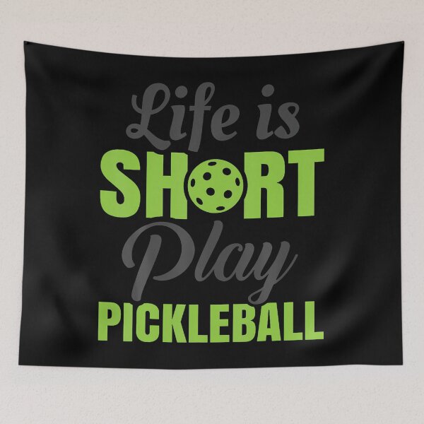Item preview, Life Is Short Play Pickleball	 designed and sold by gaweshalmuezy.
