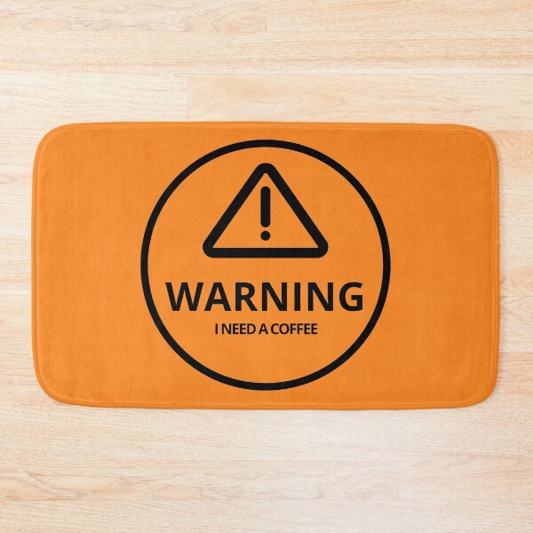Item preview, Funny Coffee Warning Sign – I Need A Coffee Caffeine Addict Humour designed and sold by DoveVonBucket.