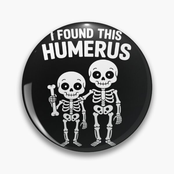 Artikelvorschau, Halloween Skelett Ich fand Humerus lustig entworfen und verkauft von Bstilablhot.