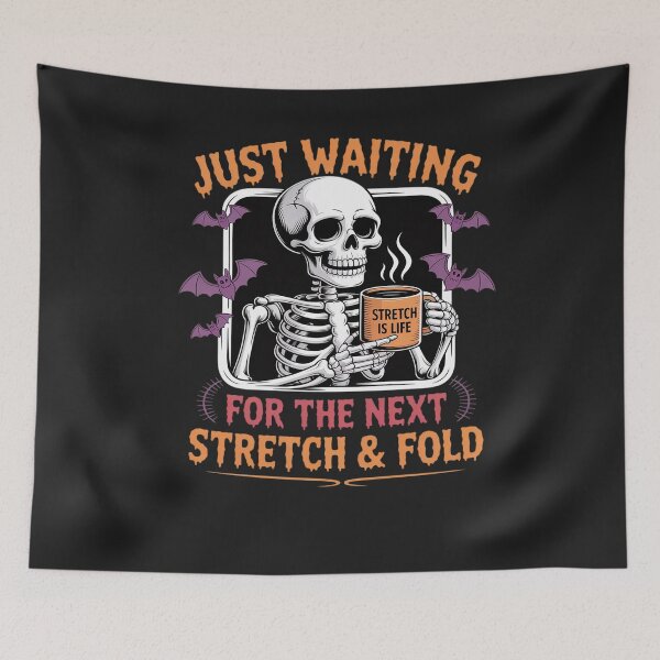 Item preview, Halloween Sourdough Baking Waiting For Next Stretch & Fold designed and sold by Bstilablhot.